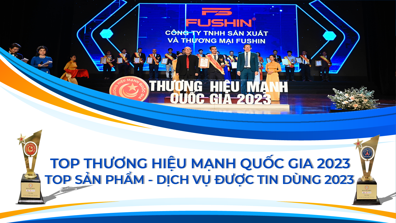 Fushin được vinh danh thương hiệu mạnh quốc gia 2023