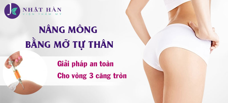 NÂNG MÔNG BẰNG MỠ TỰ THÂN