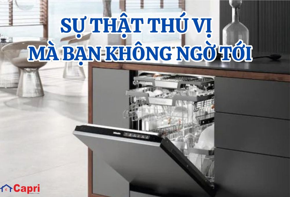 Những sự thật thú vị về máy rửa bát mà bạn không ngờ tới