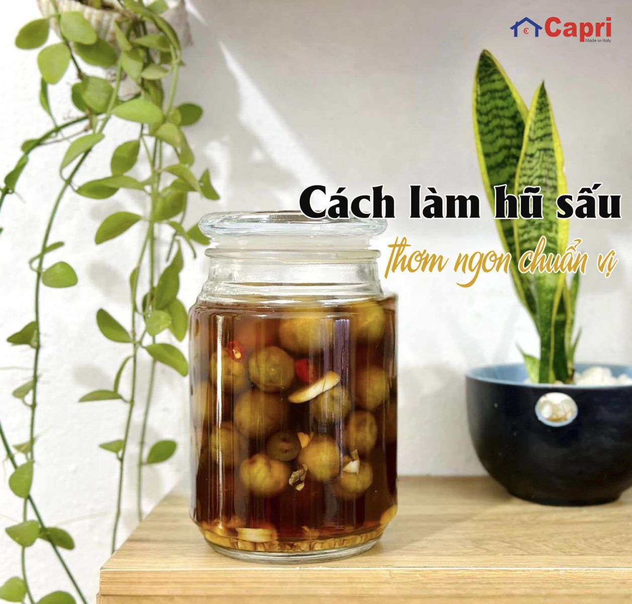 Cách làm một hũ sấu chuẩn vị