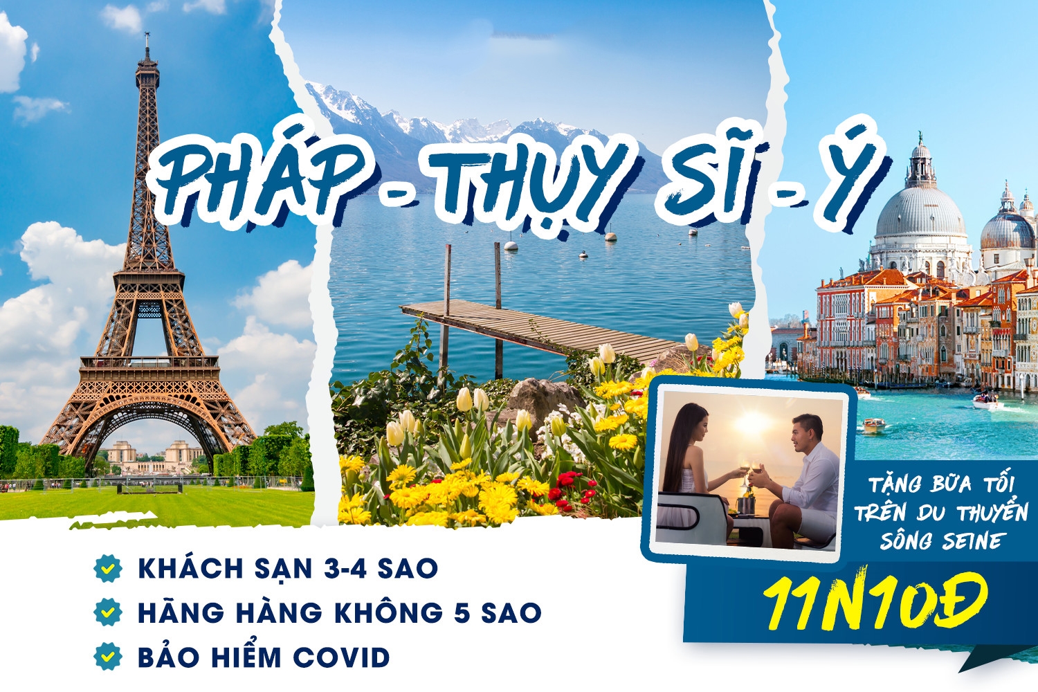 CHÂU ÂU 4 NƯỚC: PHÁP - Ý - THỤY SỸ - VATICAN