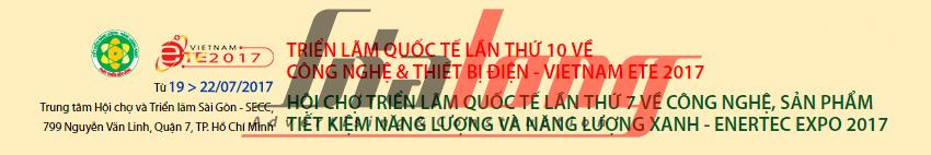 TRIỂN LÃM QUỐC TẾ LẦN THỨ 10 VỀ CÔNG NGHỆ & THIẾT BỊ ĐIỆN _ HỘI CHỢ TRIỂN LÃM QUỐC TẾ LẦN THỨ 7 CÔNG NGHỆ SẢN PHẨM TIẾT KIỆM NĂNG LƯỢNG & NĂNG LƯỢNG XANH