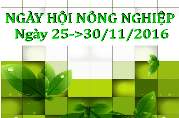 Ngày hội Nông nghiệp tỉnh Đồng Tháp từ 25 – 30/11