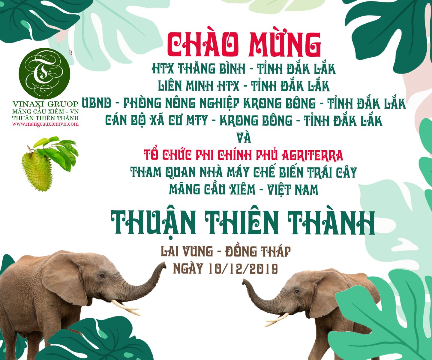 Chào mừng đoàn Tỉnh Đắk Lắk - tham quan nhà máy chế biến trái cây mãng cầu xiêm - VIỆT NAM THUẬN THIÊN THÀNH