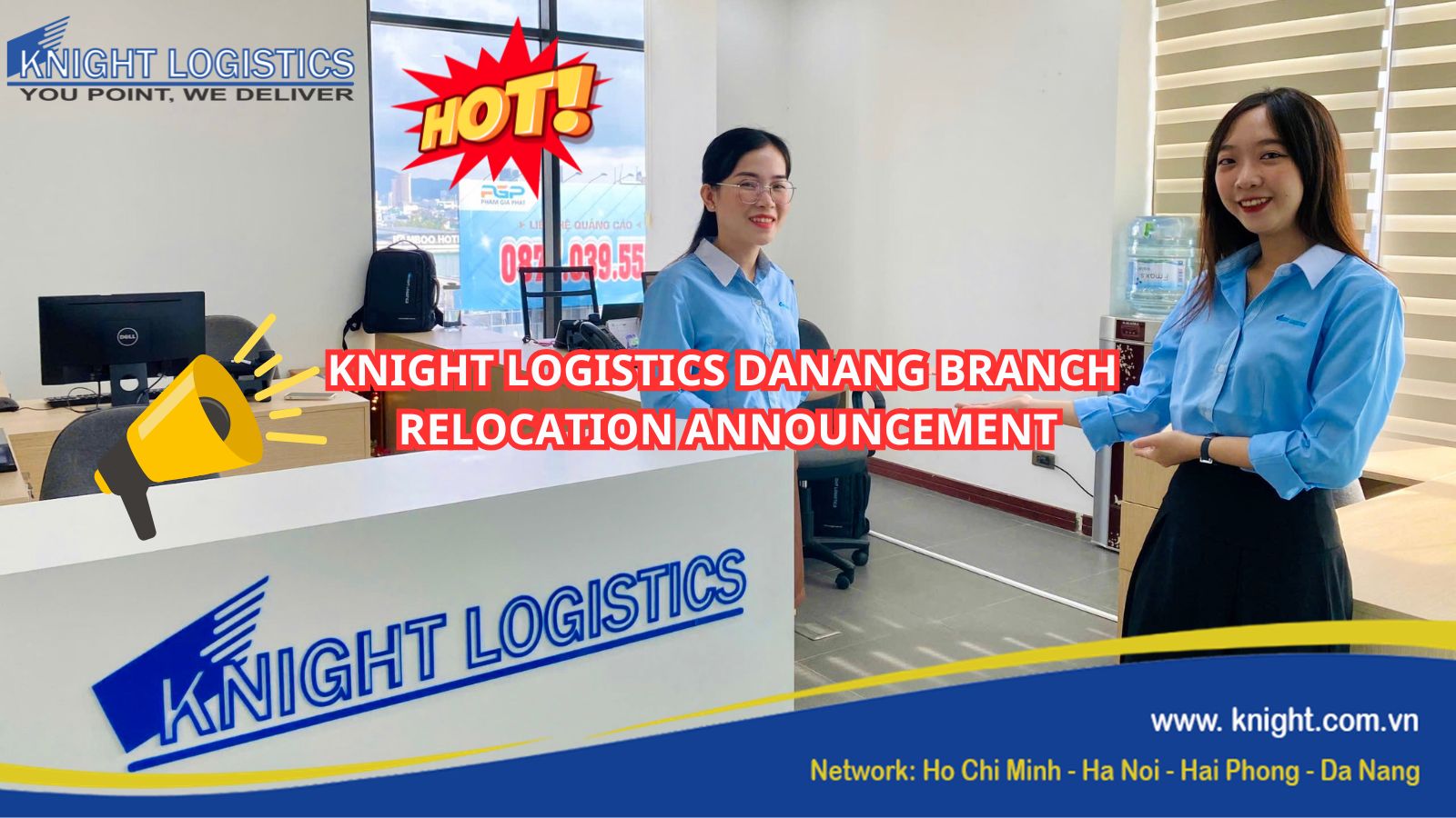 KNIGHT LOGISTICS DANANG BRANCH RELOCATION ANNOUNCEMENT