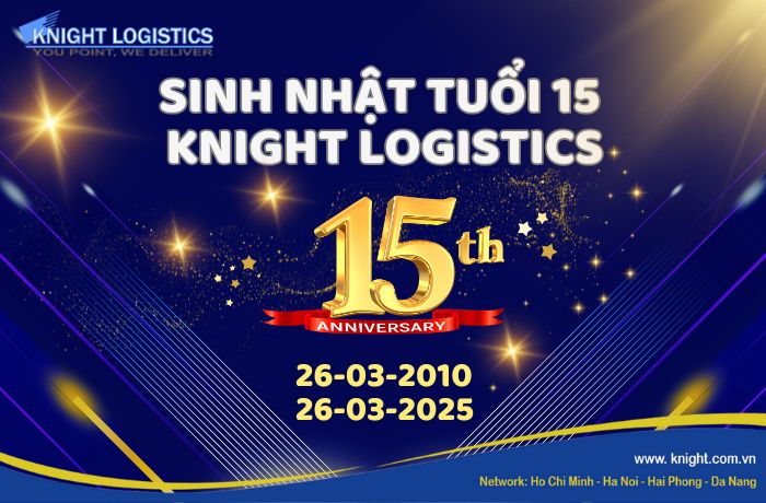 TIỆC SINH NHẬT TUỔI 15 KNIGHT LOGISTICS