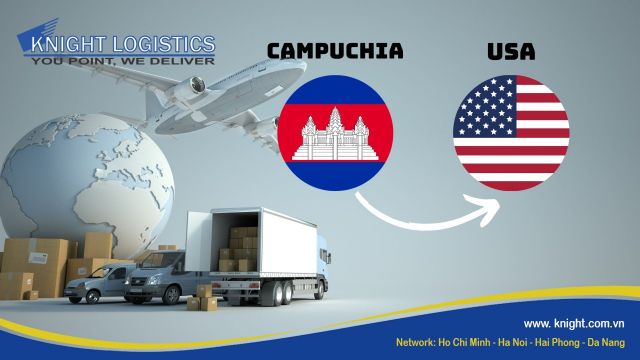 DỊCH VỤ VẬN CHUYỂN HÀNG TỪ CAMPUCHIA ĐI MỸ