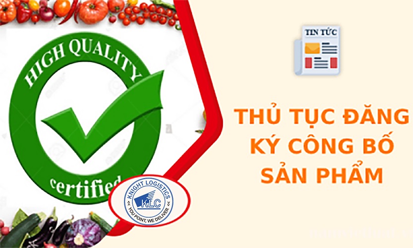 Dịch vụ tự công bố sản phẩm knight logistics