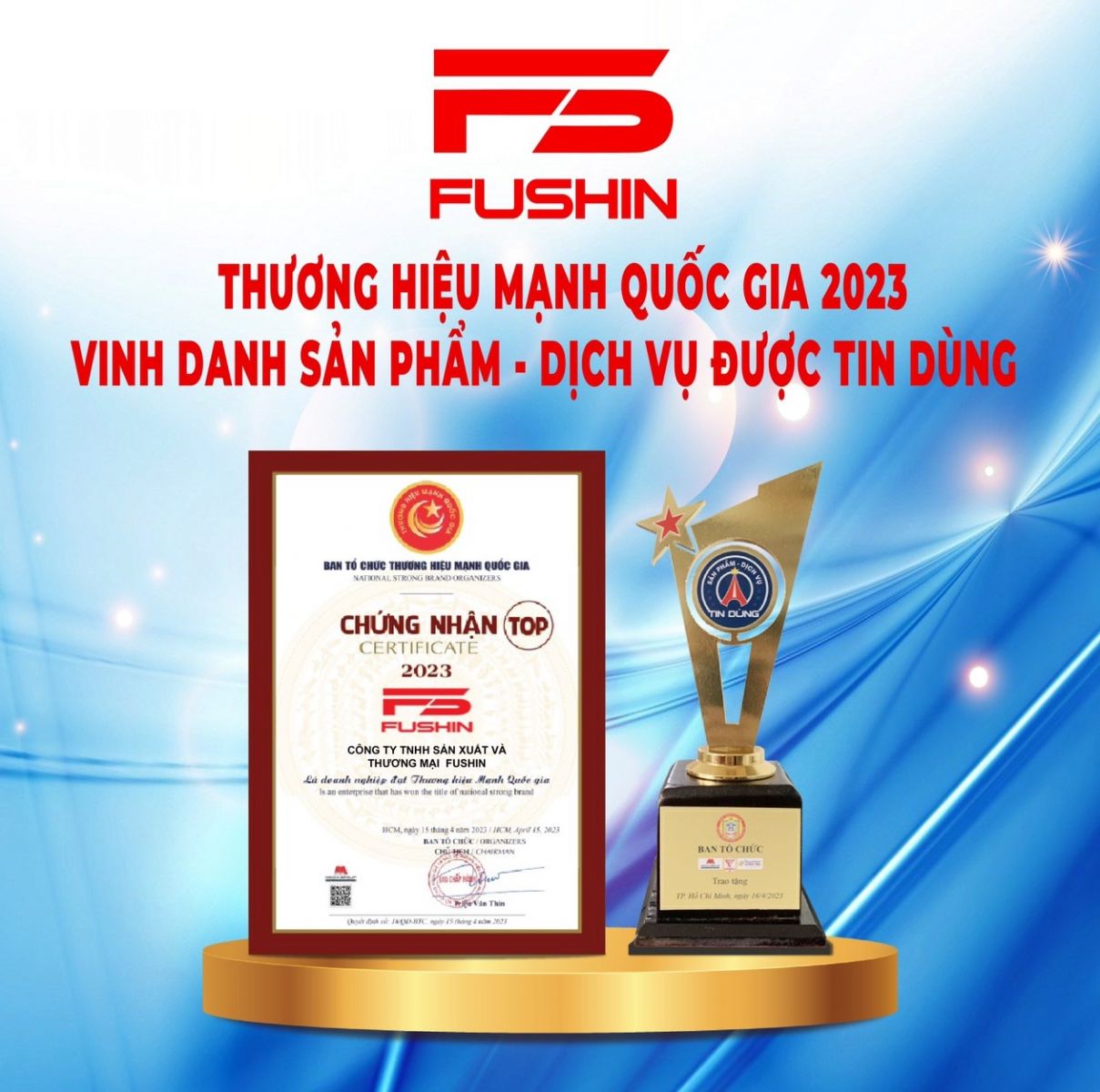 Công ty Fushin được vinh danh "Sản phẩm - dịch vụ tin dùng 2023" tại lễ vinh danh thương hiệu mạnh quốc gia 2023