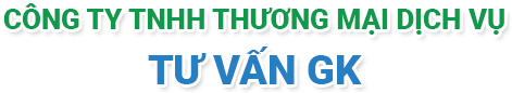 CÔNG TY TNHH THƯƠNG MẠI DỊCH VỤ TƯ VẤN GK