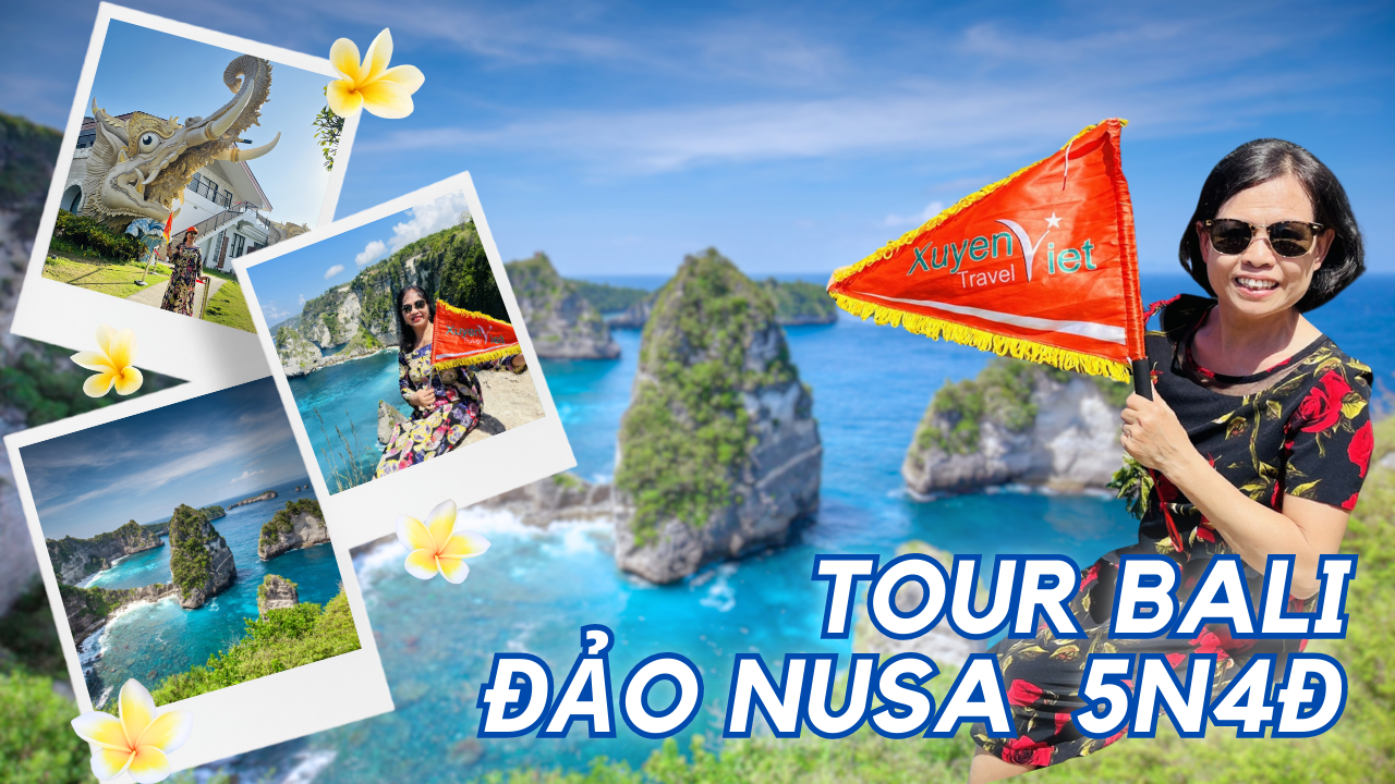 BALI - NUSA 5N4Đ